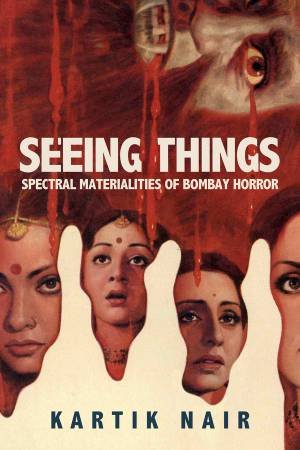 Seeing Things by Kartik Nair