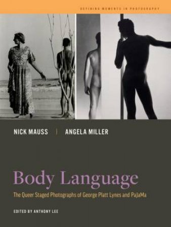 Body Language by Nick Mauss & Angela Miller & Anthony W. Lee
