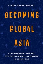 Becoming Global Asia