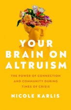 Your Brain on Altruism