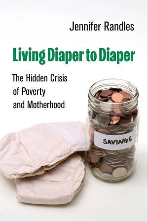 Living Diaper to Diaper by Jennifer Marlene Randles