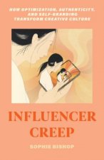 Influencer Creep