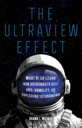 The Ultraview Effect by Deana L. Weibel