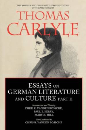 Essays on German Literature and Culture Part II by Chris Ramon Vanden Bossche
