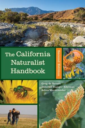 California Naturalist Handbook by Greg de Nevers & Deborah Edelman & Adina Merenlender