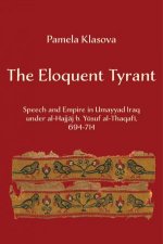 The Eloquent Tyrant