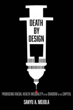 Death by Design