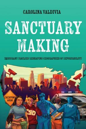 Sanctuary Making by Carolina Valdivia