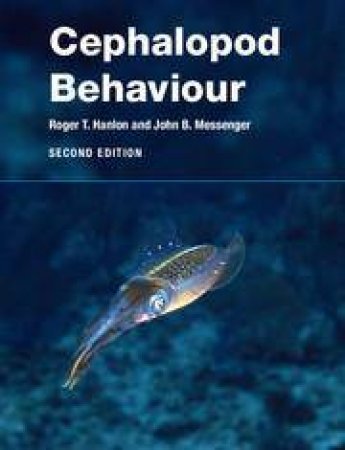 Cephalopod Behaviour by Roger T. Hanlon