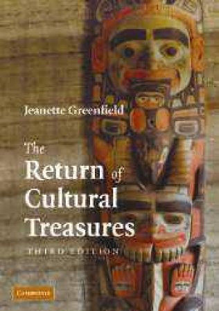 The Return of Cultural Treasures by Jeanette Greenfield
