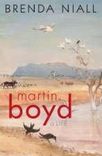 Martin Boyd A Life 2nd Editio