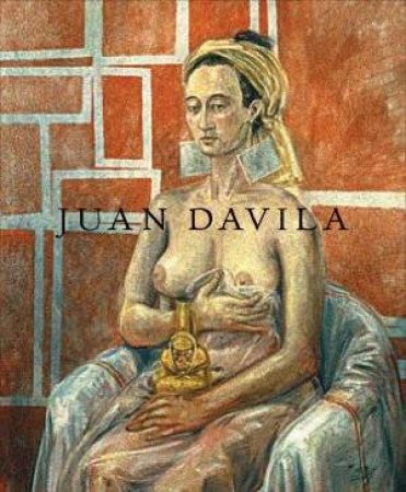 Juan Davila by Roger Benjamin & Guy Brett