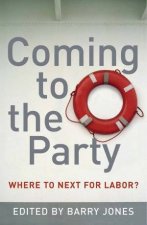 Coming To The Party Where To Next For Labor