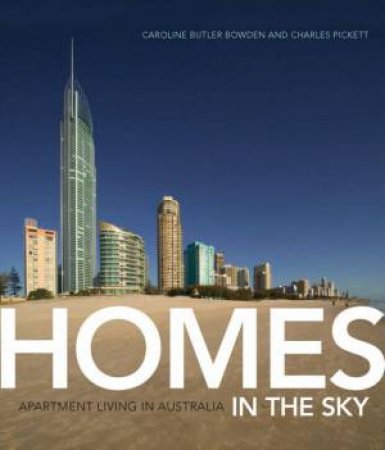 Homes In The Sky by Caroline Butler-Bowden & Charles Pickett