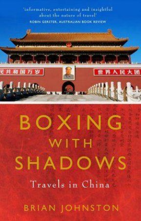 Boxing With Shadows by Brian Johnston