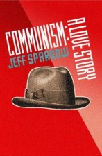 Communism A Love Story