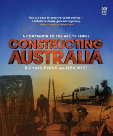Constructing Australia by Richard Evans And Alan West