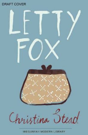 Letty Fox by Christina Stead
