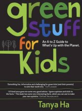 Green Stuff for Kids