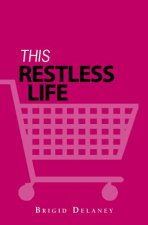 Restless Life