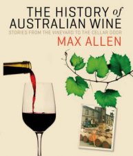 The History Of Australian Wine