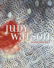 Judy Watson Blood Language