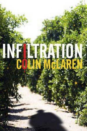 Infiltration by Colin McLaren