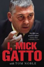 I Mick Gatto
