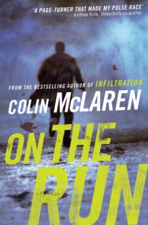 On the Run by Colin McLaren
