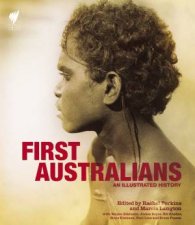 First Australians An Illustrated History