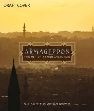 Armageddon by Paul Daley & Michael Bowers 