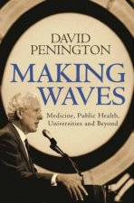 Making Waves Medicine Public Health Universities and Beyond