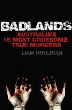Badlands 15 True Murders