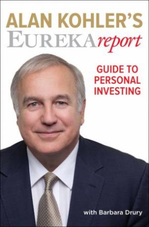 Alan Kohler's Eureka Report by Alan Kohler & Barbara Drury