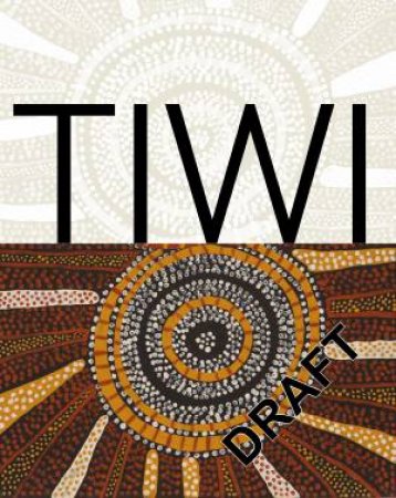 Tiwi by Jennifer Isaacs