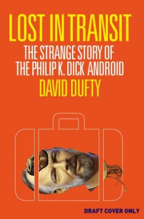 Lost in Transit by David F Dufty