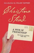 A Web Of Friendship Selected Letters 19281973
