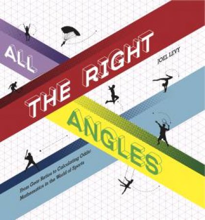 All the Right Angles by Joel Levy