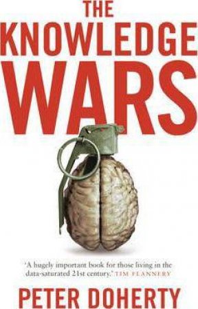 The Knowledge Wars by Peter Doherty