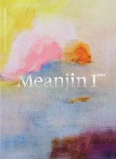 Meanjin Vol 73 No 1