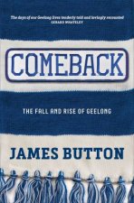 Comeback The Fall And Rise Of Geelong