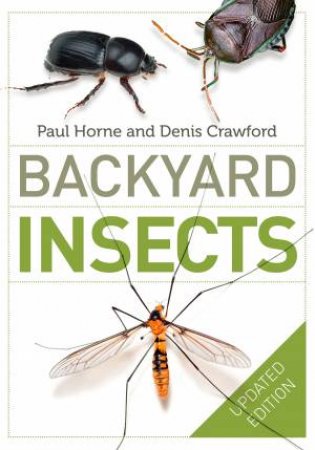 Backyard Insects - Updated Ed. by Paul H Crawford