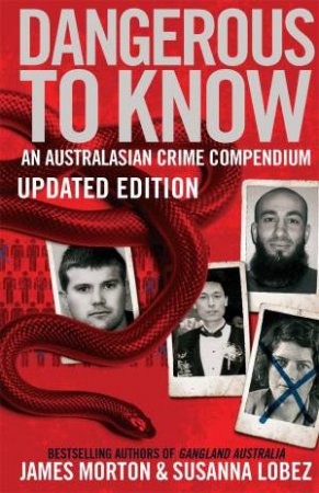 Dangerous to Know Updated Edition by James Mor Lobez