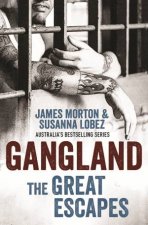 Gangland The Great Escapes