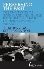 Preserving The Past The University Of Sydney And The Unified National System Of Higher Education 198796