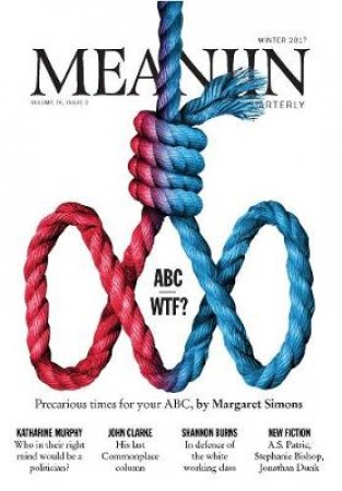 Meanjin Vol. 76, No. 2 by Jonathan Green
