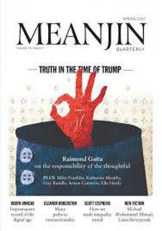 Meanjin Vol 76 No 3 by Jonathan Green