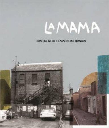 La Mama by Adam Cass
