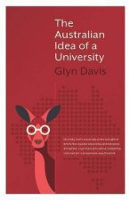 The Australian Idea Of A University