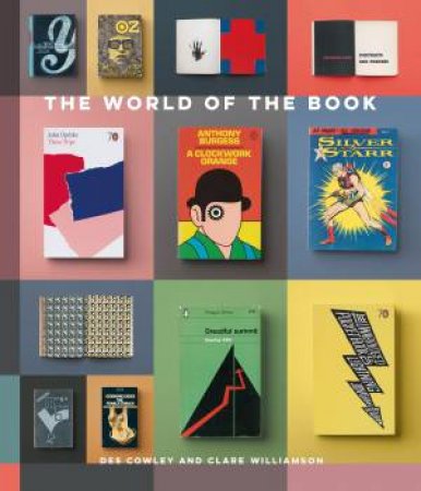 The World Of The Book by Des Cowley & Clare Williamson